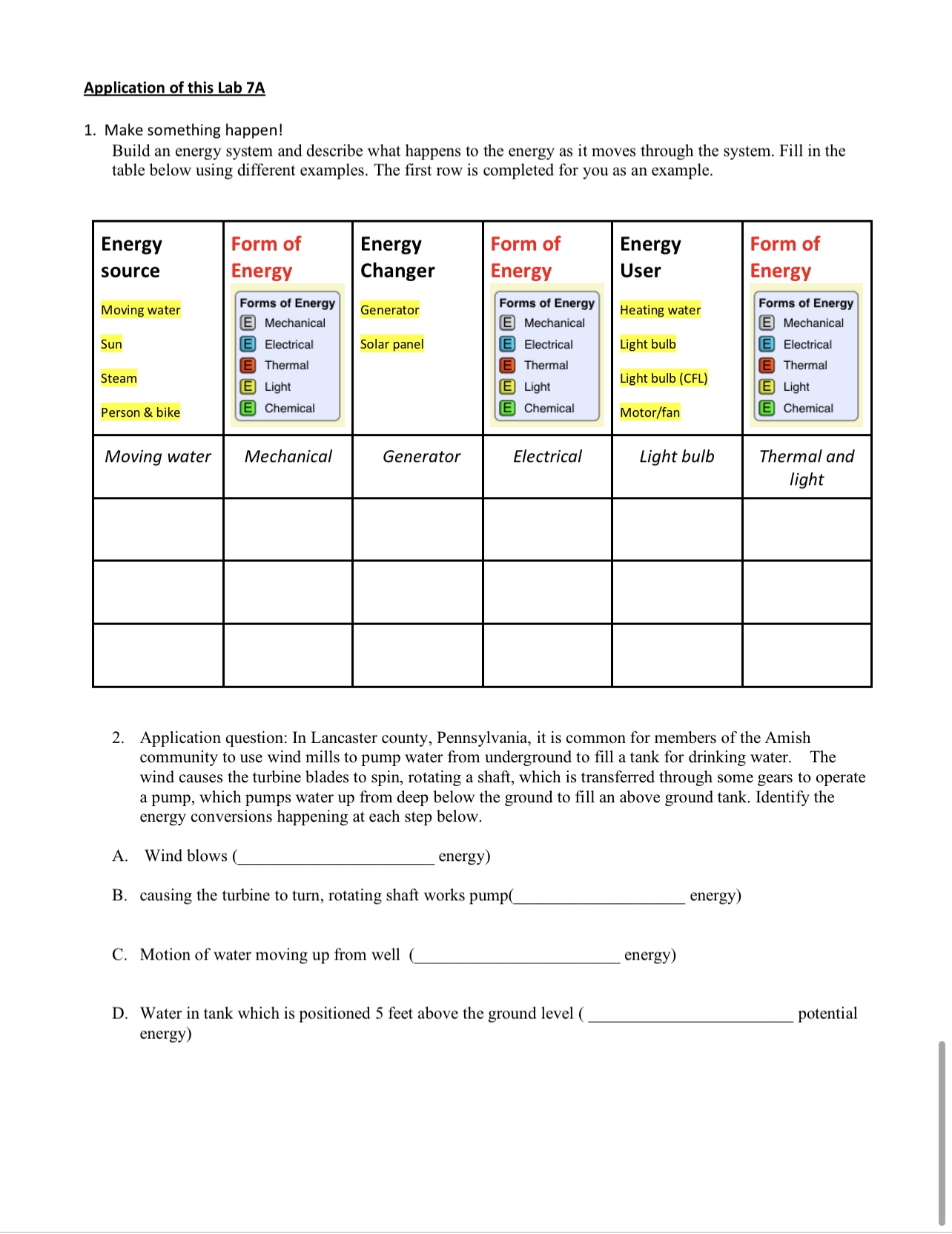 lab will be to explore the different kinds of energy and how