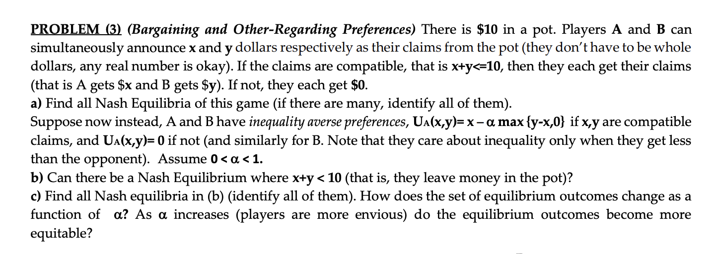 Exercises Chapters 10- 11 Problem (3), find all the pure Nash Equilibria