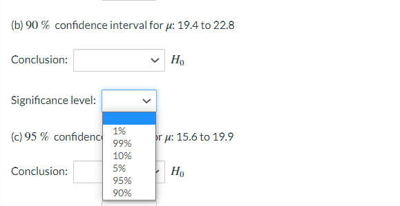 test for that sample and give the significance level used. Hypotheses: Ho: