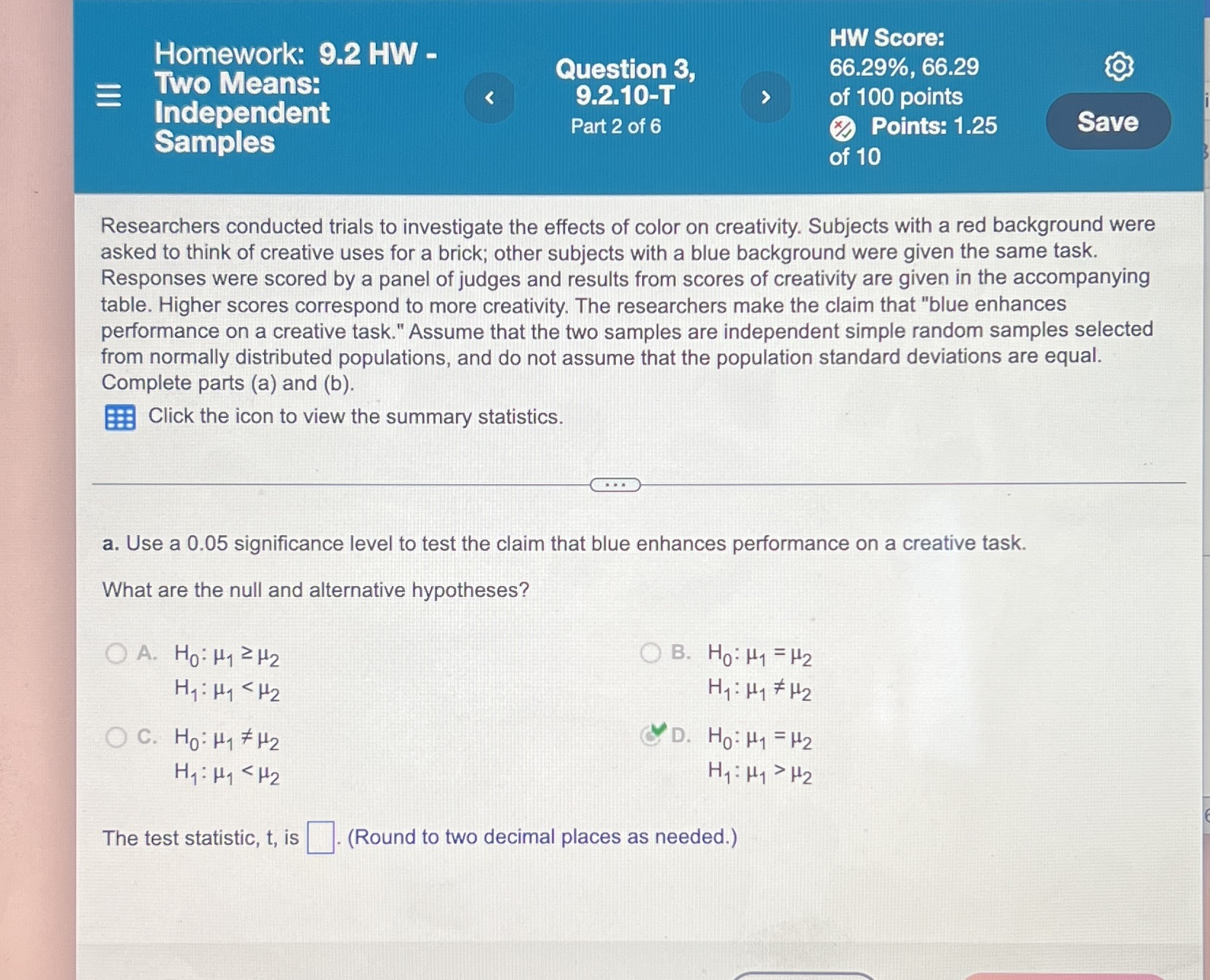 Find the test static and P value HW Score: Question 3, 66.29%,