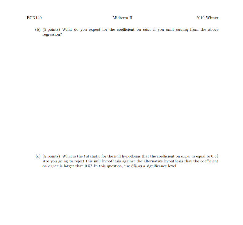 you! ECN140 Midterm II 2019 Winter 6. In this question, you have