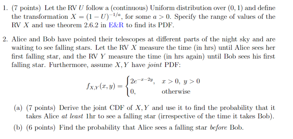 1. (7 points) Let the RV U follow a (continuous) Uniform