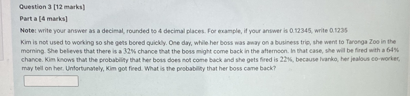  Question 3 [12 marks] Part a [4 marks] Note: write your