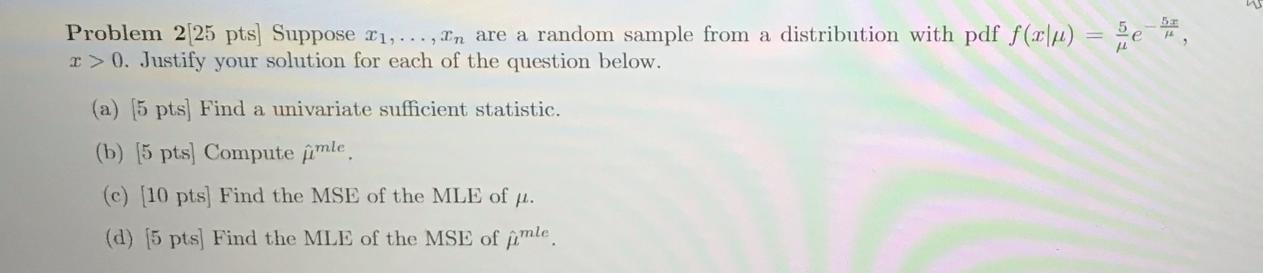  Problem 2 25 pts] Suppose T1, ..., In are a random
