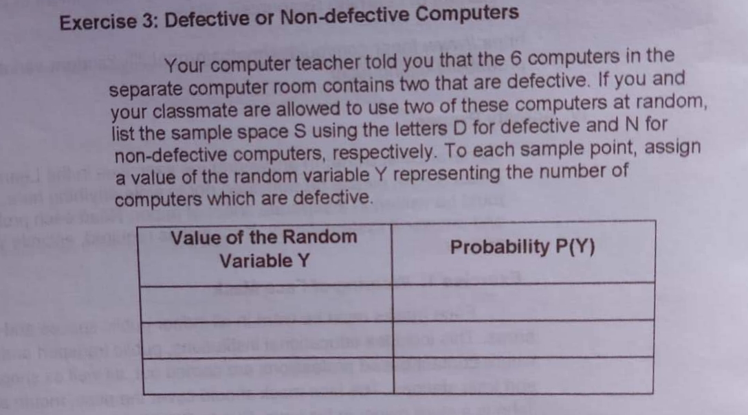 PLEASE ANSWER, I BADLY NEED THE ANSWER ASAP. Exercise 3: Defective or