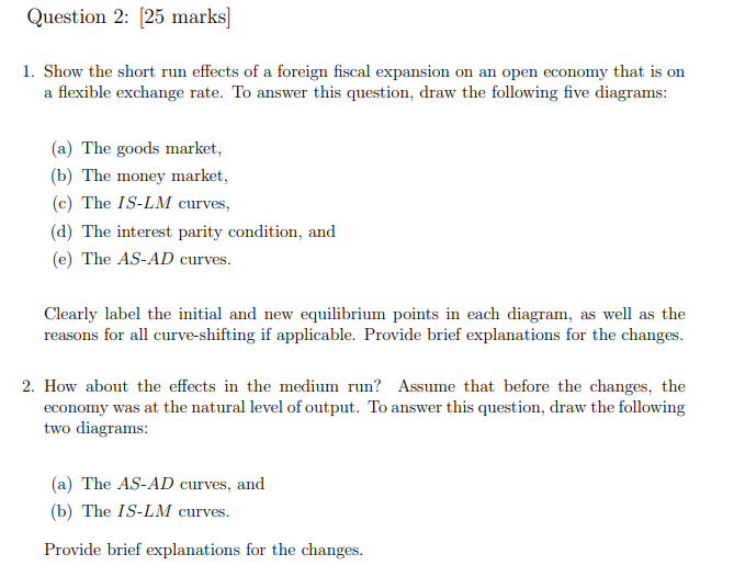Clear Graphs please and thank you. Question 2: [25 marks| 1. Show