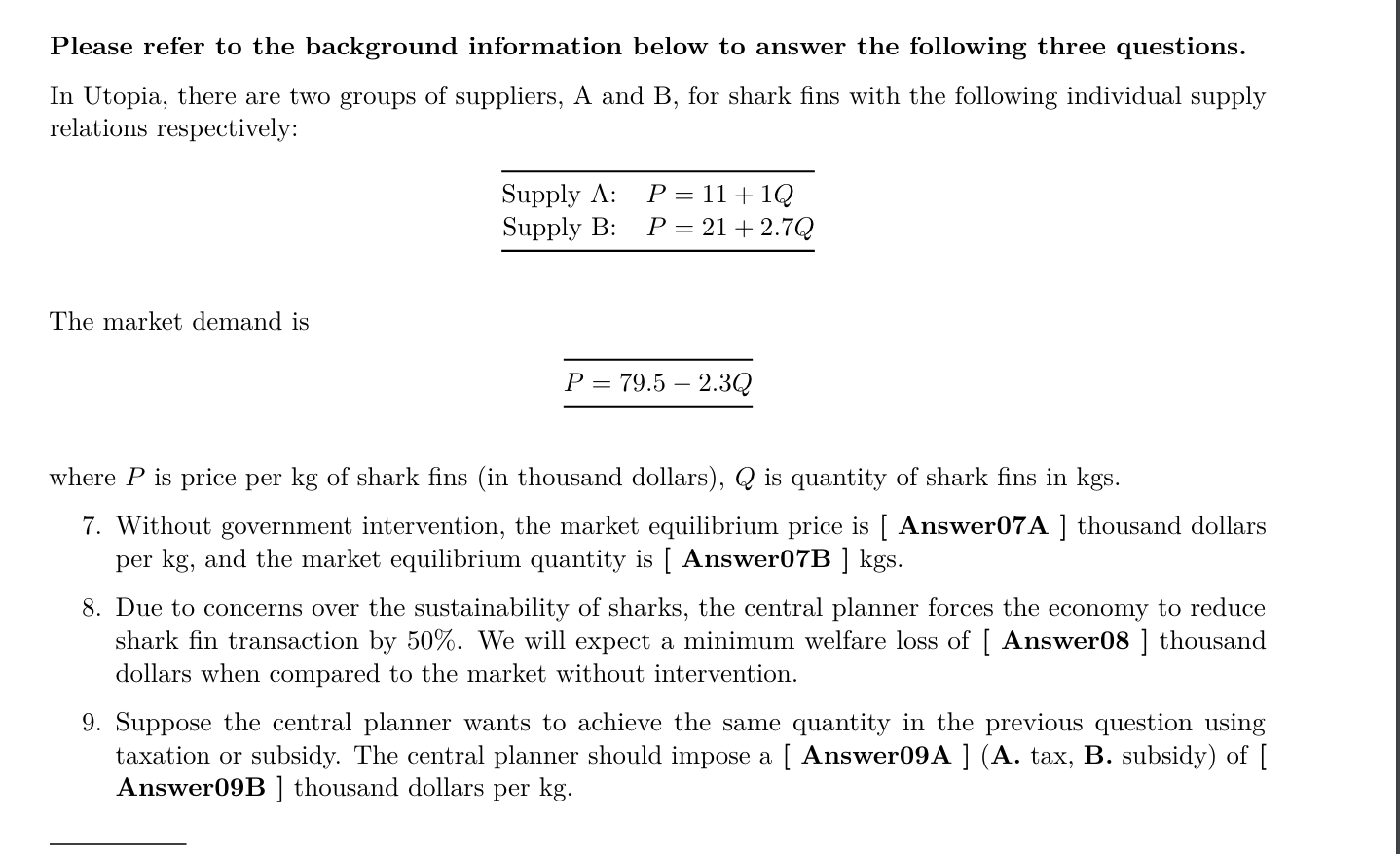  Please refer to the background information below to answer the following