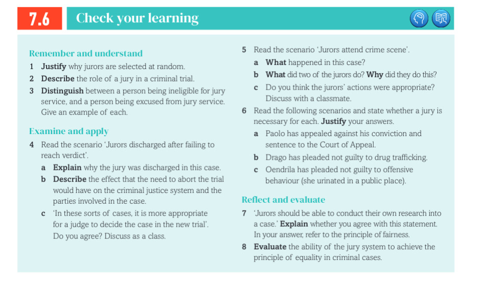  Check your learning Remember and understand 1 Justify why jurors are