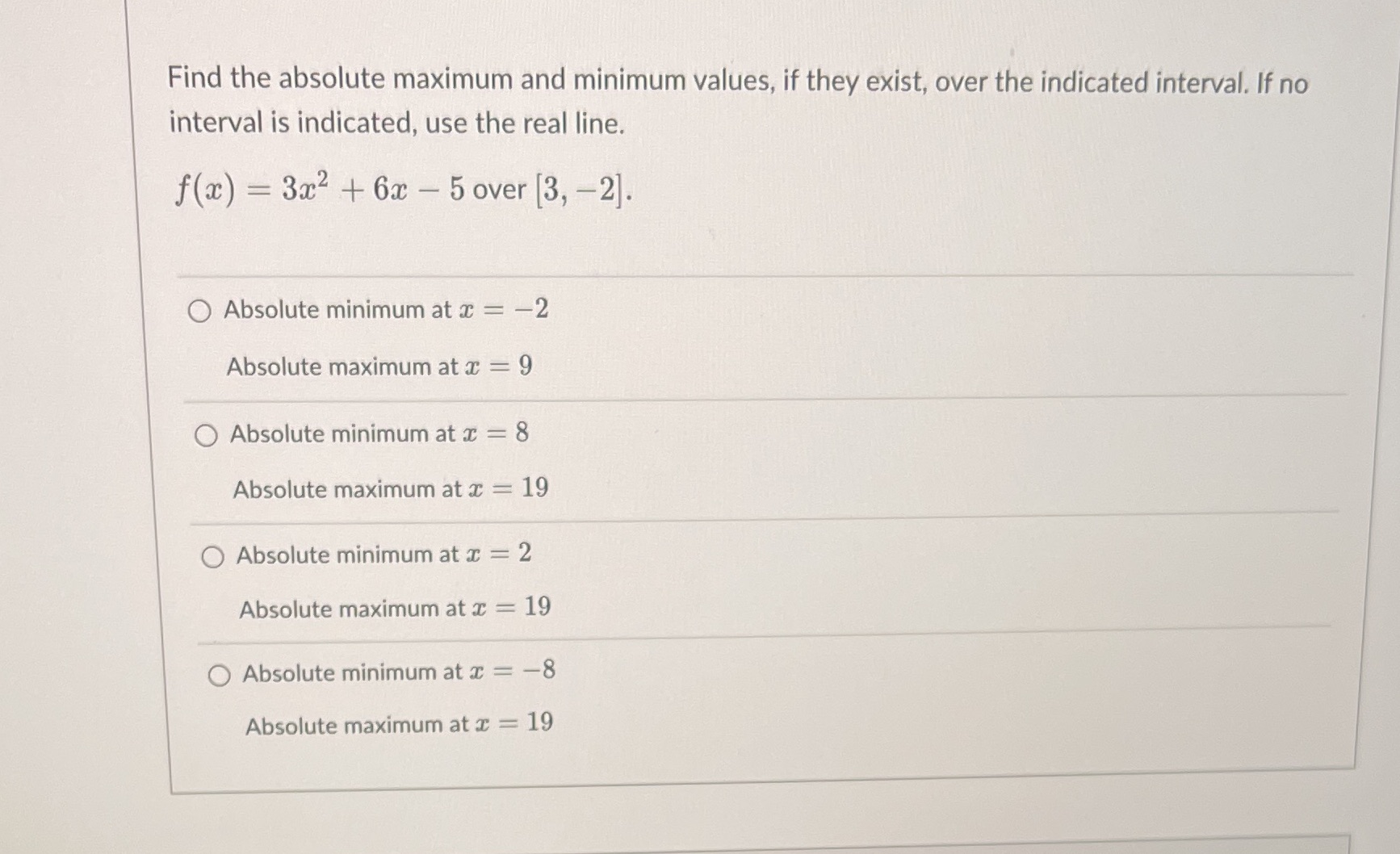  Find the absolute maximum and minimum values, if they exist, over