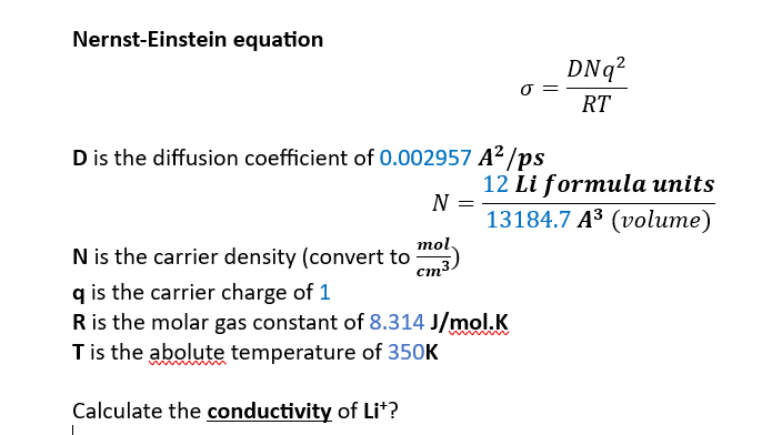 Nernst-Einstein equation DN q2 O = RT D is the diffusion