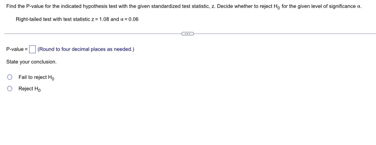  Find the P-value for the indicated hypothesis test with the given