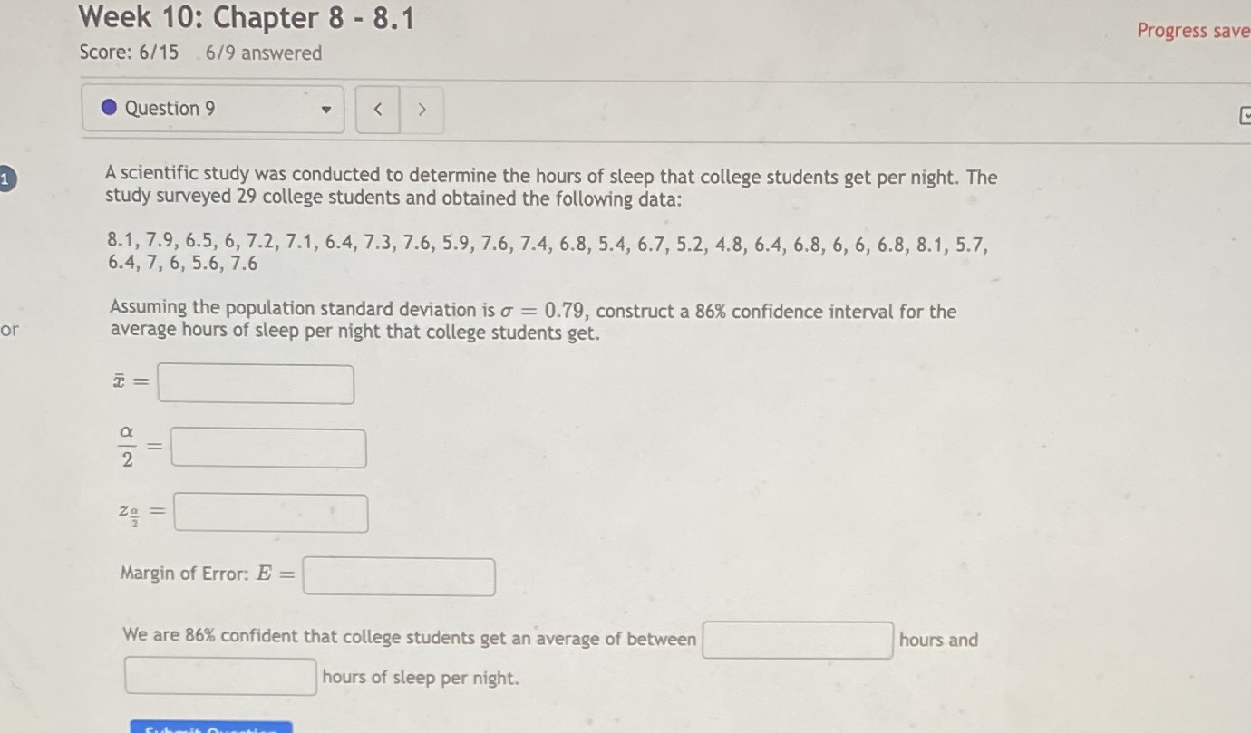 Week 10: Chapter 8 - 8.1 Progress save Score: 6/15 6/9