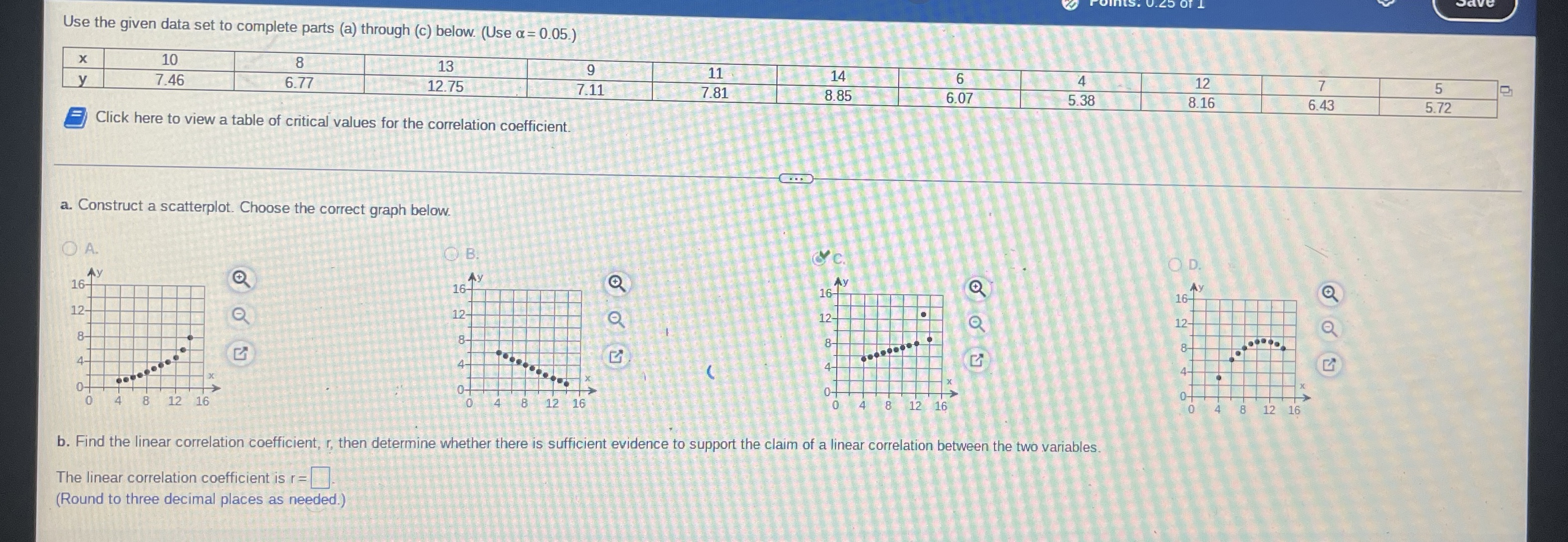 b. Find the linear correlation coefficient, r,then determine whether there is sufficientevidence