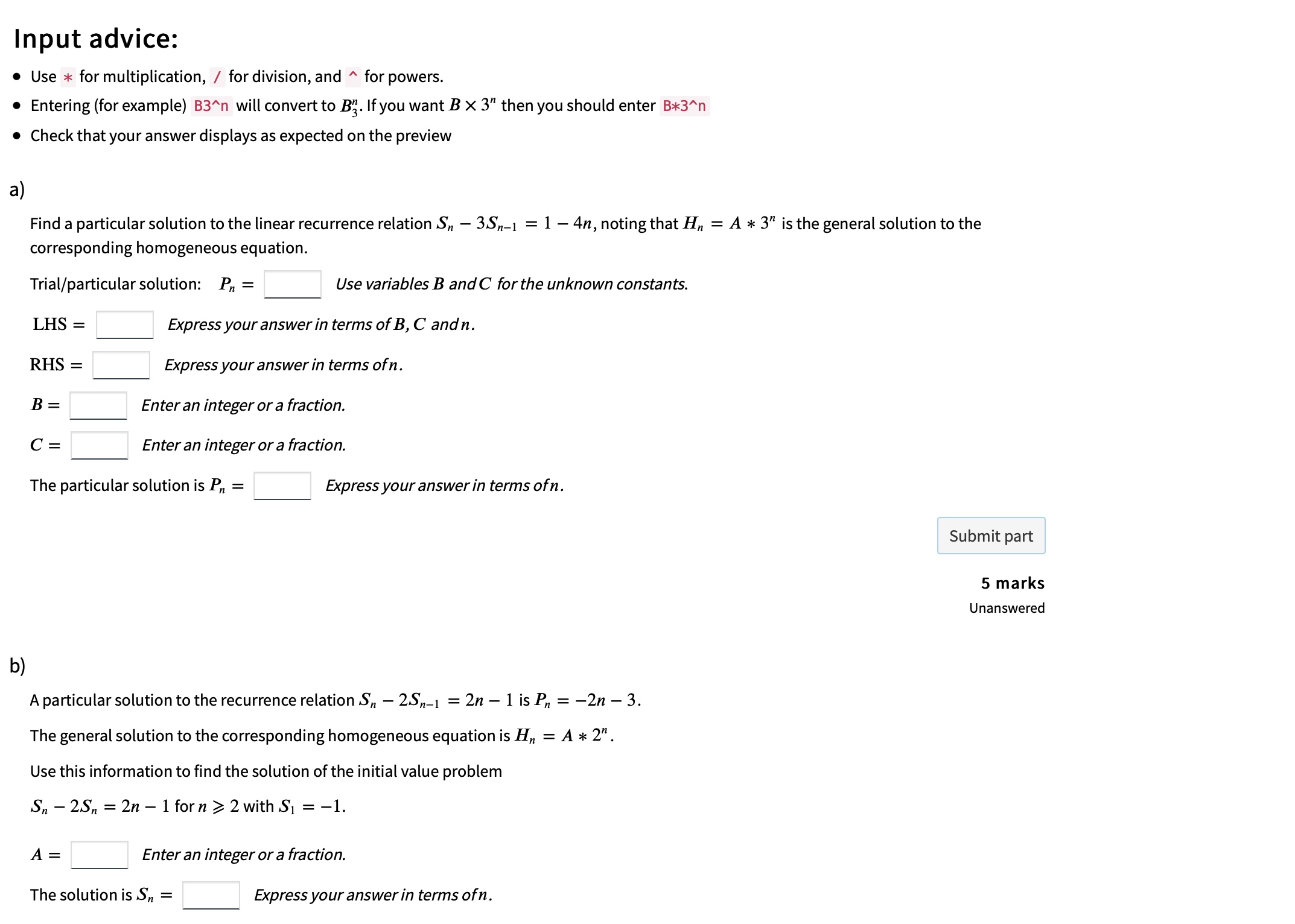  Input advice: . Use * for multiplication, / for division, and