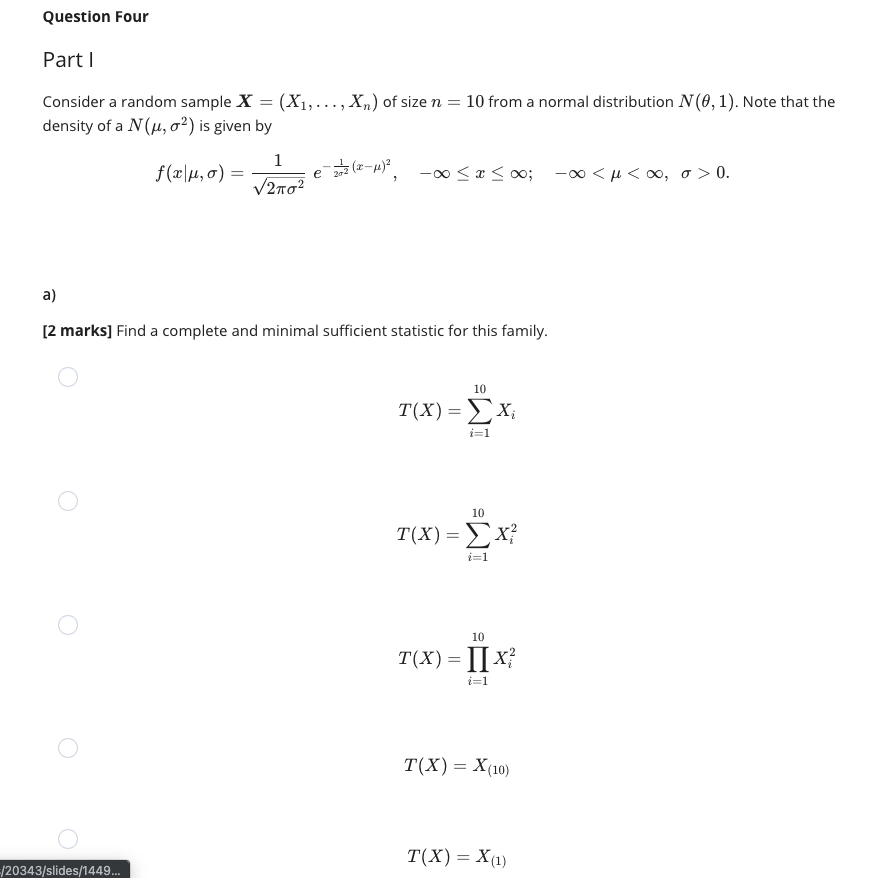  Question Four Part I Consider a random sample X = (X1,