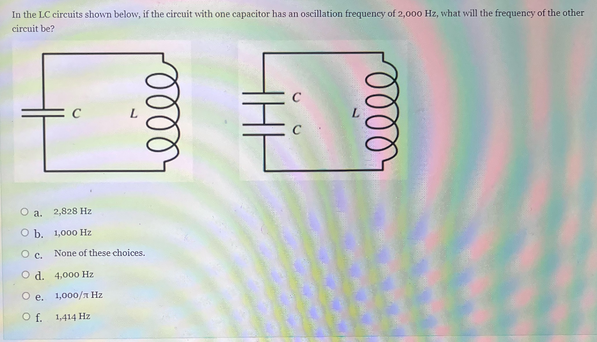  In the LC circuits shown below, if the circuit with one
