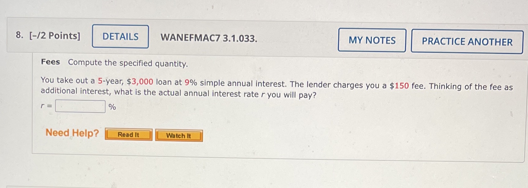  8. [-/2 Points] DETAILS WANEFMAC7 3.1.033. MY NOTES PRACTICE ANOTHER Fees