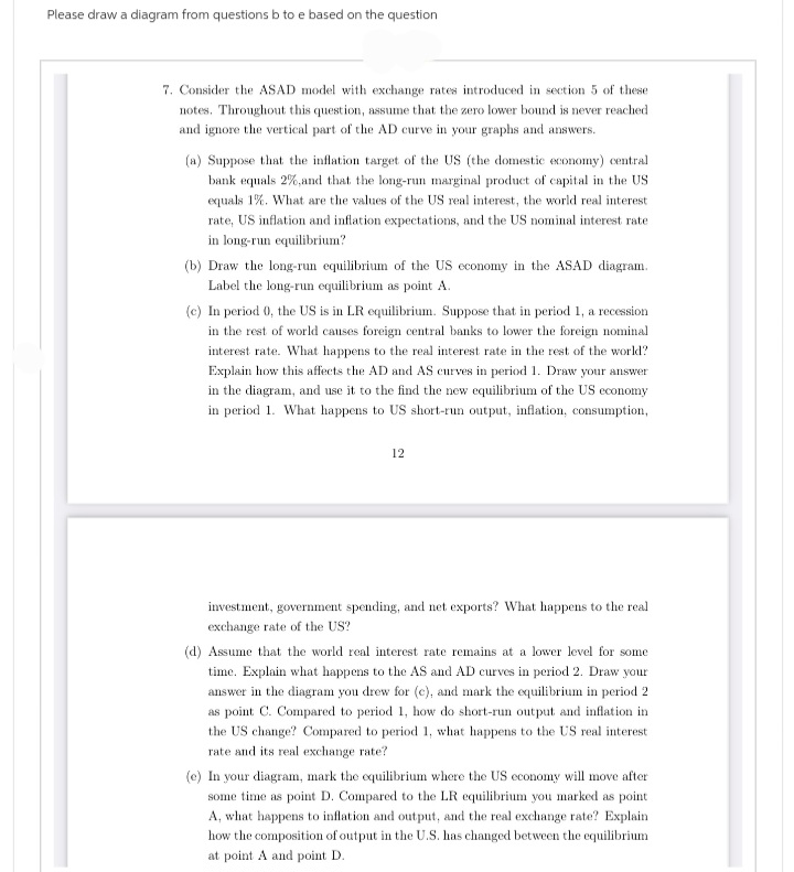 Note: The answer should be typed. Please draw a diagram from questions