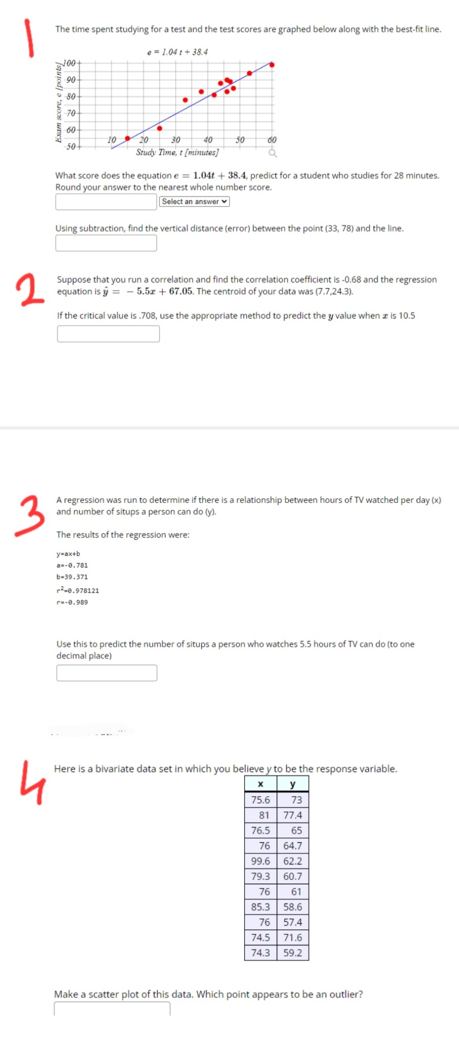 Statistics and Probability The time spent studying for a test and the