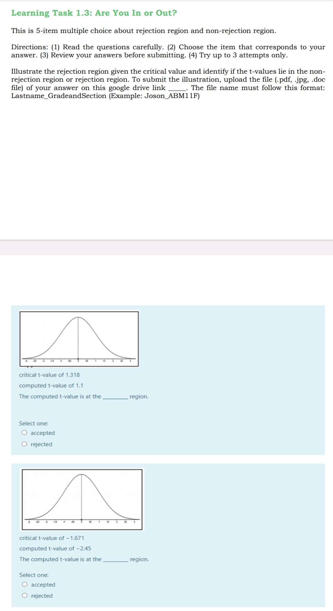 Learning Task 1.3: Are You In or Out? This is 5-item