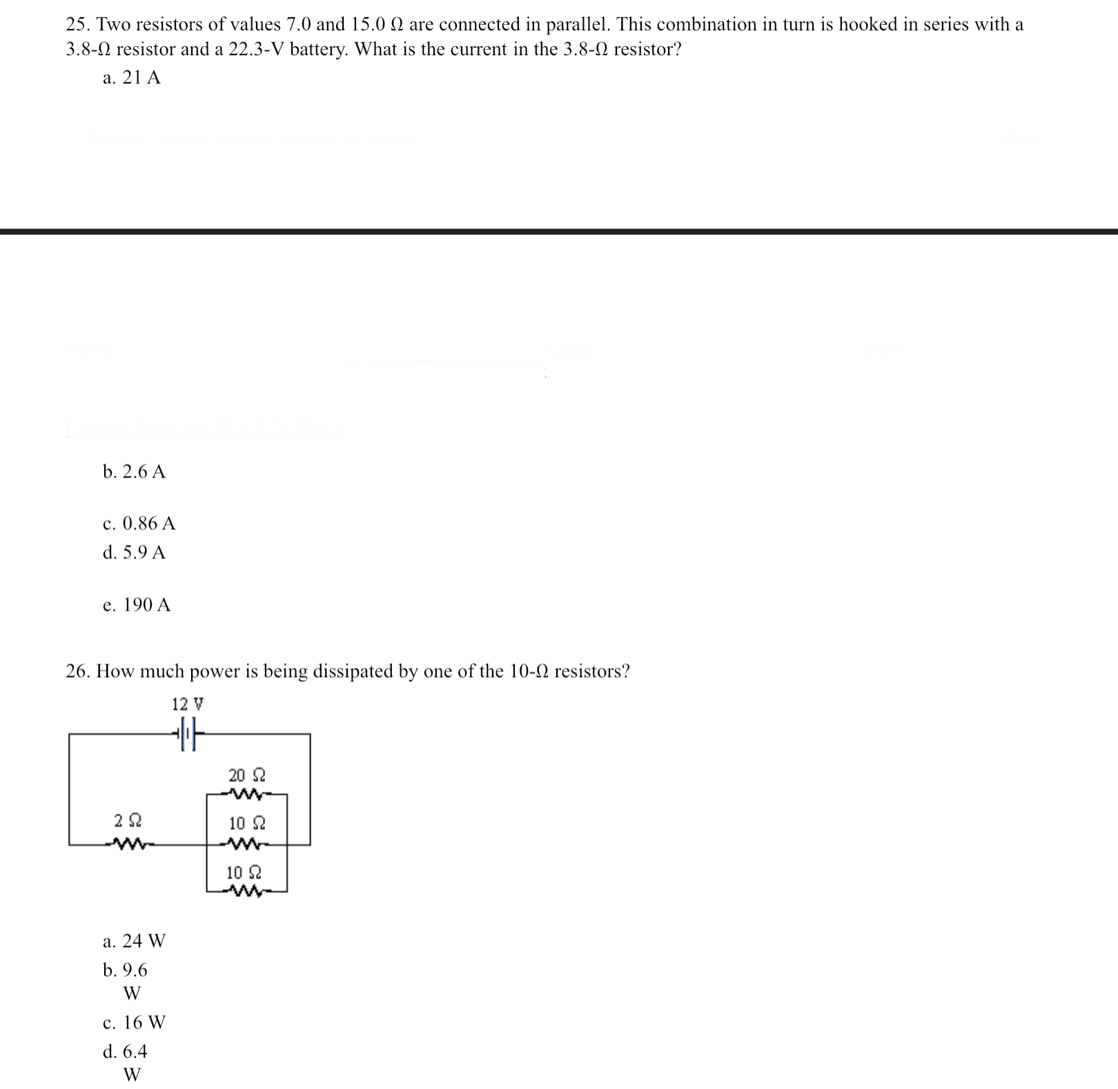 are 3.9 x 10"~ more protons than electrons. 13 d. There are