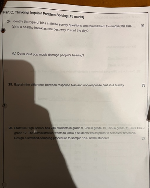  Part C: Thinking/ Inquiry/ Problem Solving [15 marks] 24. Identify the