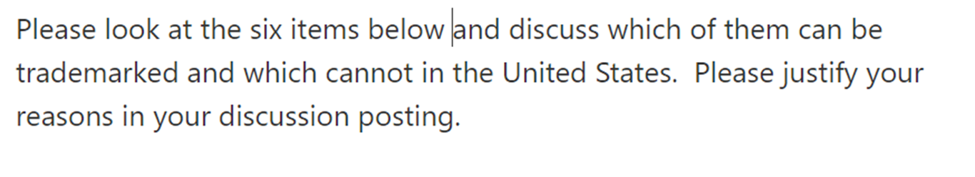 Please look at the six items below and discuss which of