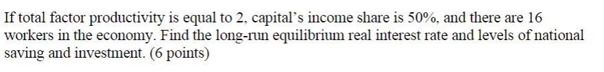 economy Catbuktu has the following production function: Y =AxK 0> 0. a)