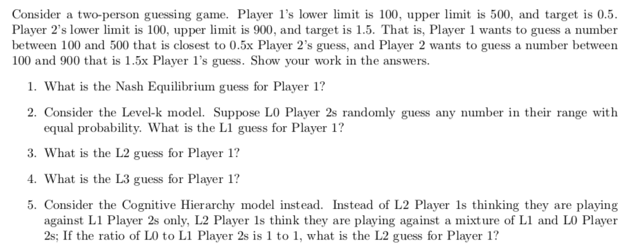 Consider a two-person guessing game. Player 1's lower limit is 100,