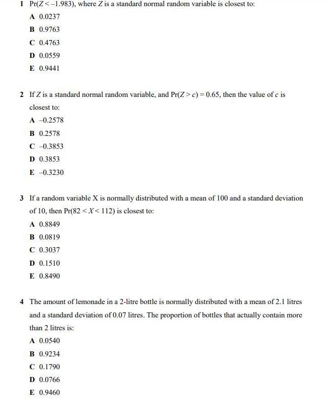 STATISTICS AND PROBABILITYPlease provide a solution FOR EACH NUMBER. 1 Pr(Z c)