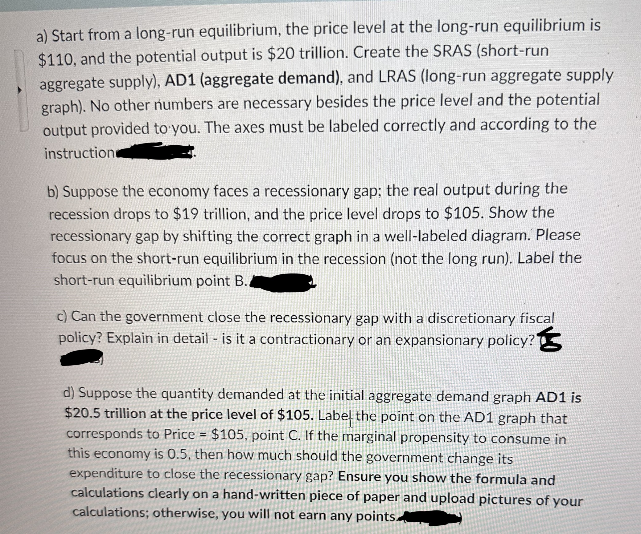 Part 1 : a) Start from a long-run equilibrium, the price level