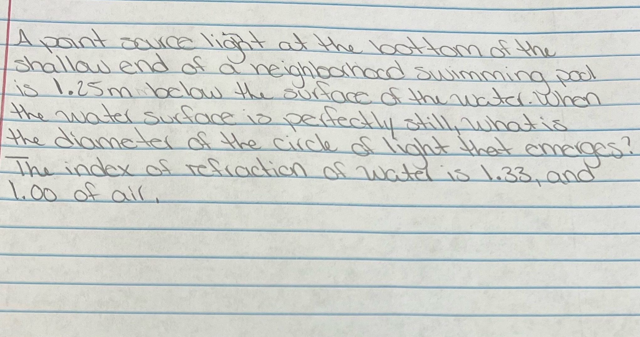 Include Solution steps and units A point source light at the bottom
