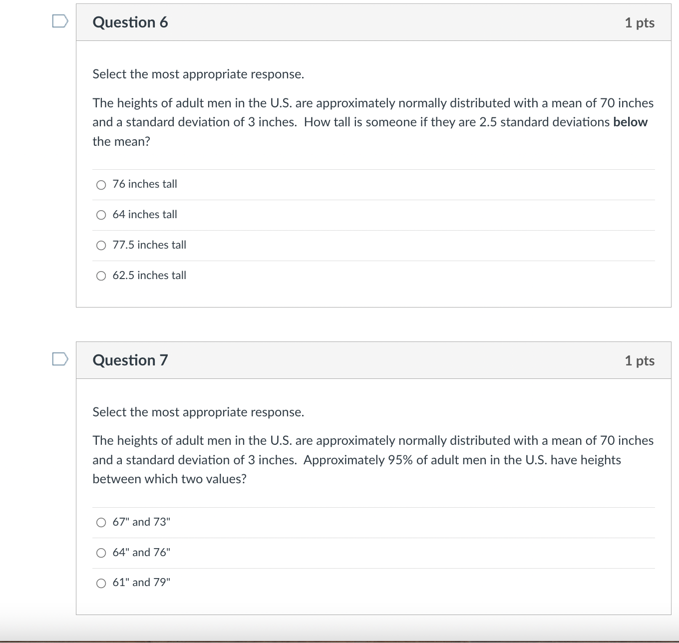 most appropriate response from the dropdown menus. For any normal distribution, X~