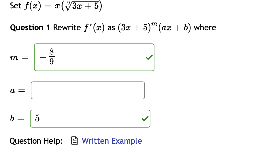  Set f(x) = x(V3x + 5 Question 1 Rewrite f'(x) as