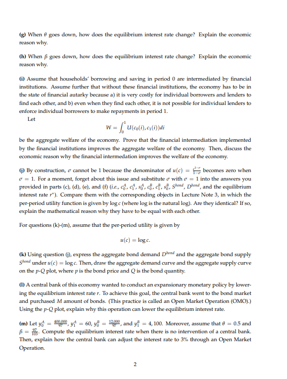  (g) When goes down, how does the equilibrium interest rate change?