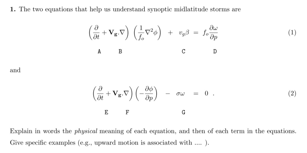  1. The two equations that help us understand synoptic midlatitude storms