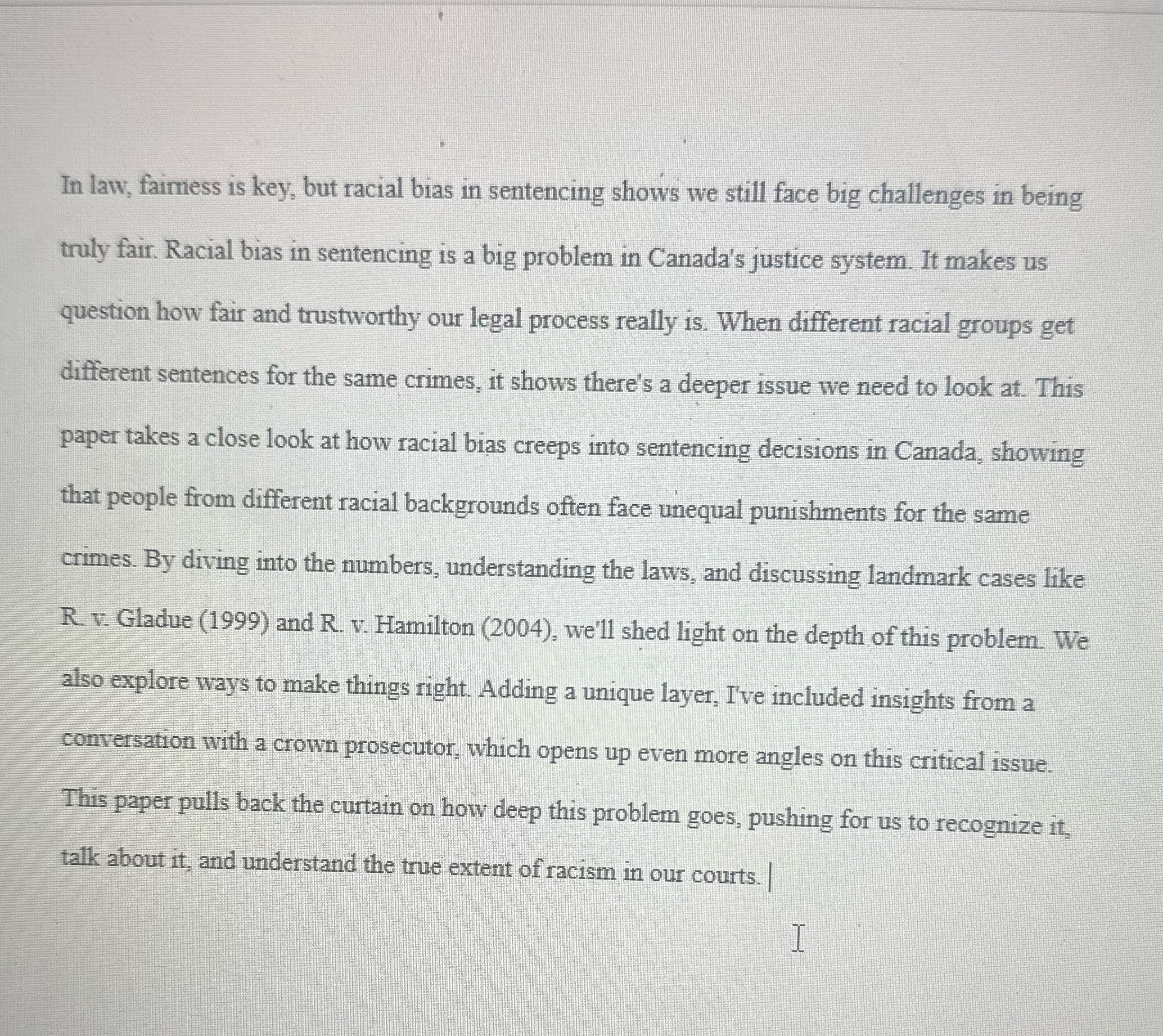 I need help editing this intro In law, fairness is key, but