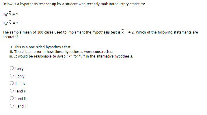 Below is a hypothesis test set up by a student who