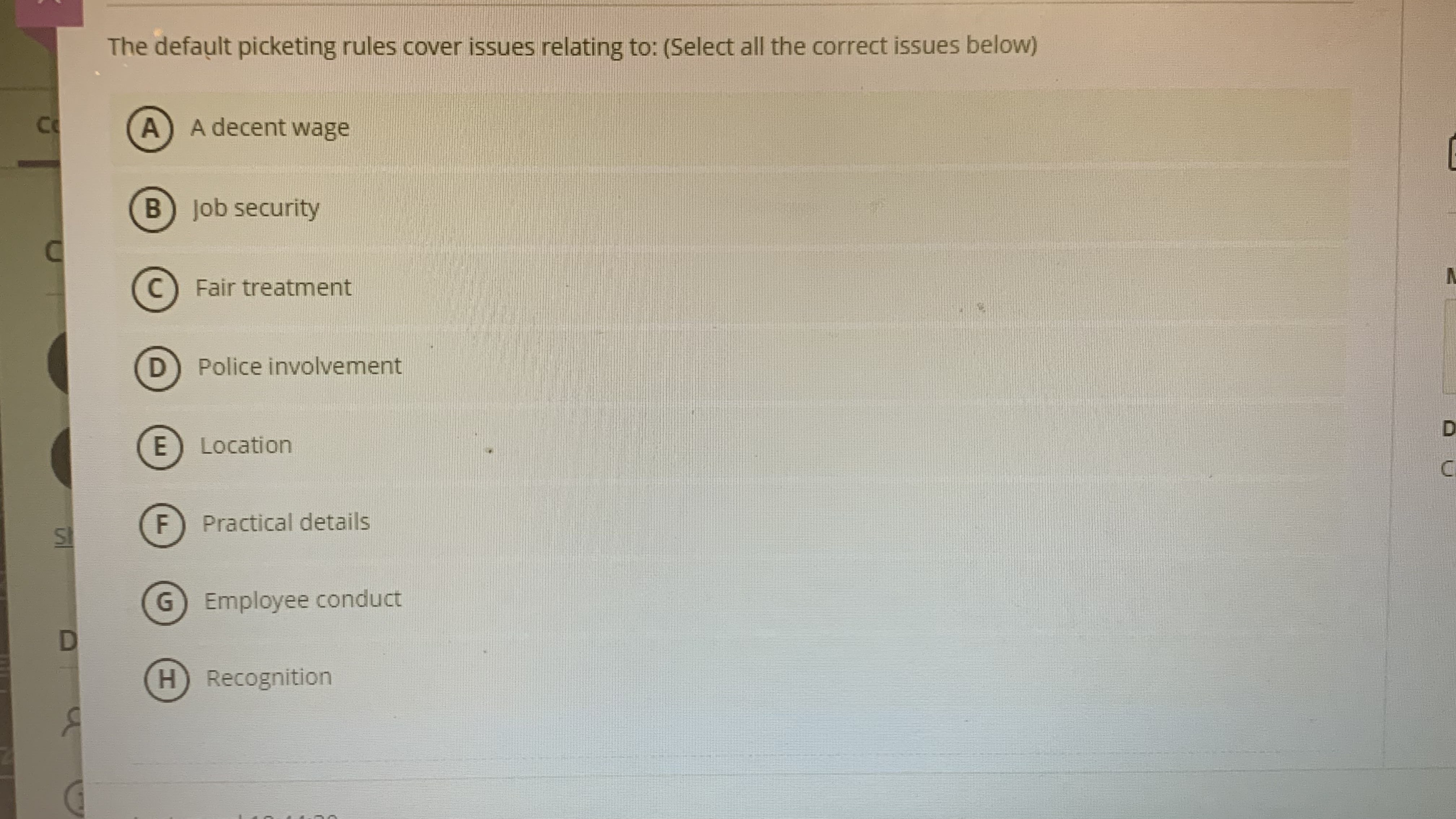 The default picketing rules cover issues relating to: (Select all the