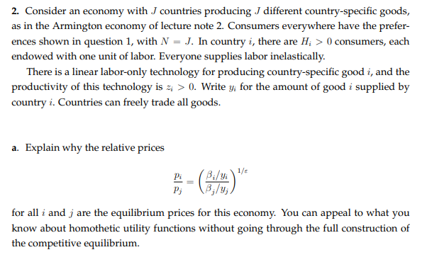  2. Consider an economy with .J countries producing ./ different cnuntryspecific