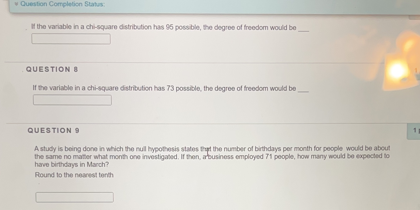 Question Completion Status: If the variable in a chi-square distribution has