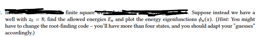  finite square wear Suppose instead we have a well with zo