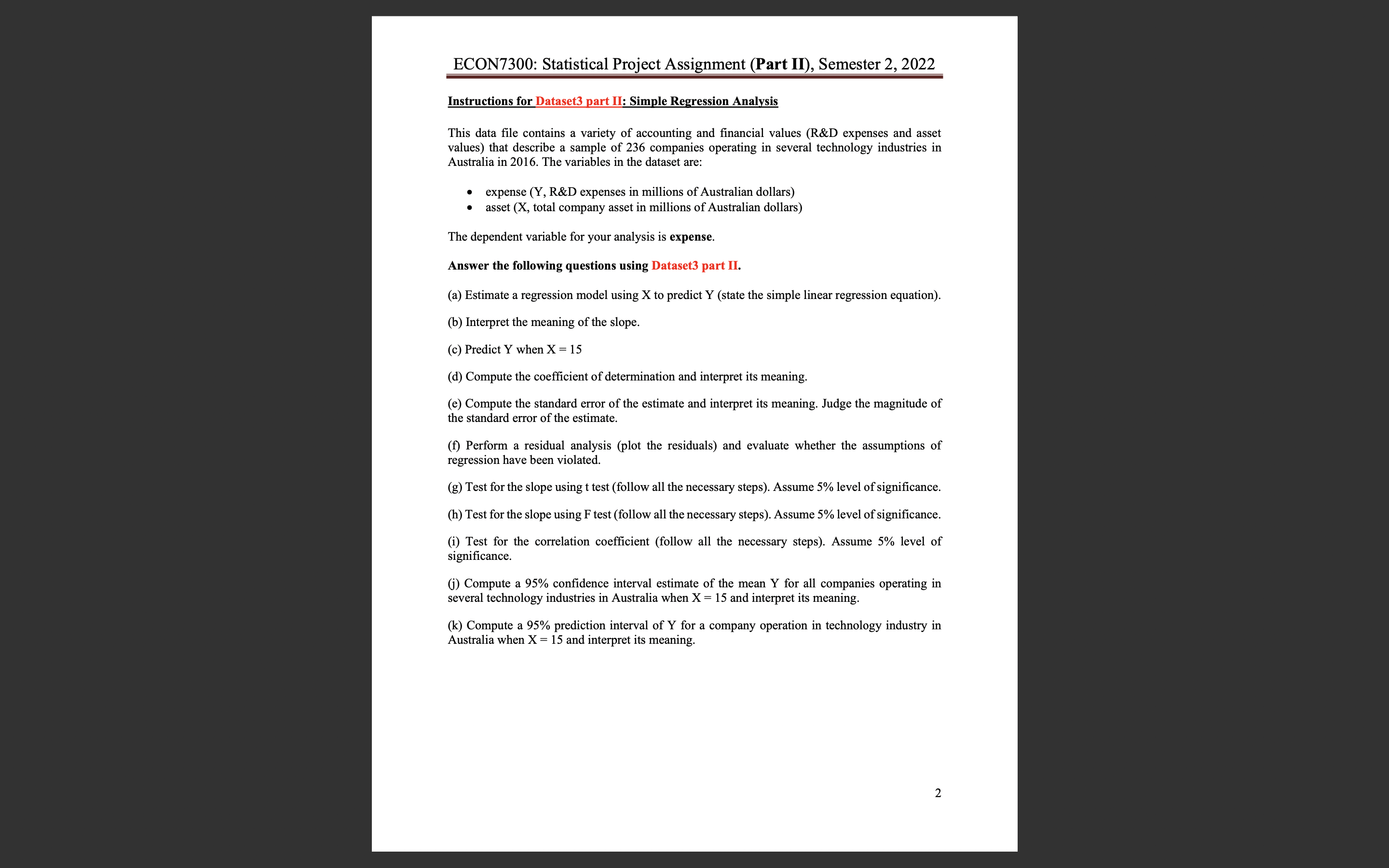  ECON7300: Statistical Project Assignment (Part II), Semester 2, 2022 Instructions for