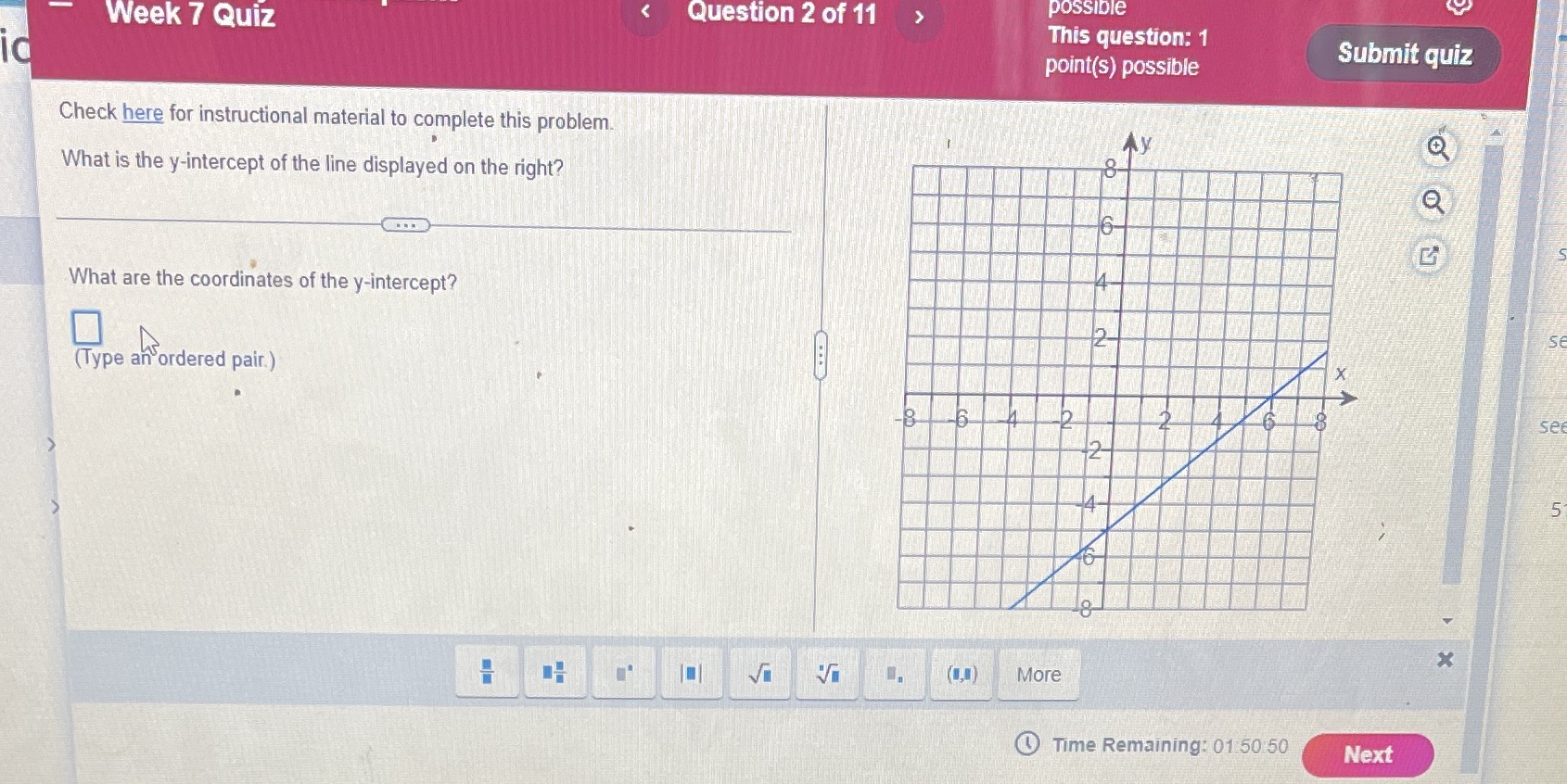  This question: 1 point(s) possible Submit quiz Check here for instructional