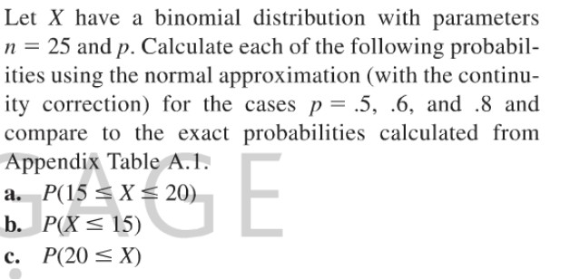Let X have a binomial distribution with parameters :1 = 25