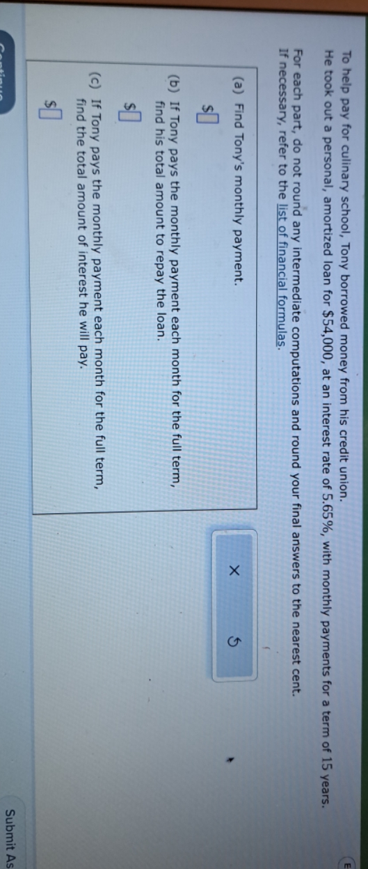 22 please help To help pay for culinary school, Tony borrowed money