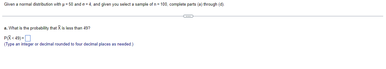 20, and given you select a sample of n = 16, complete