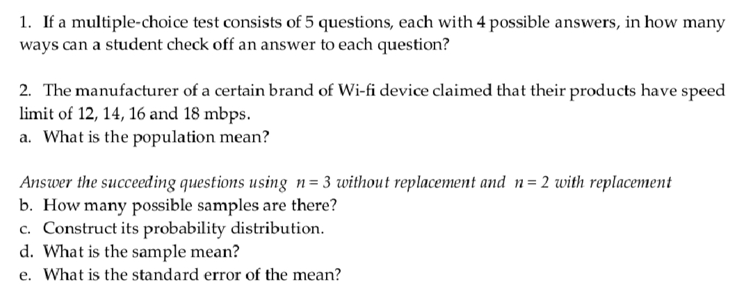 Practice Problem (Sampling Distribution) 1. If a multiple-choice test consists of 5