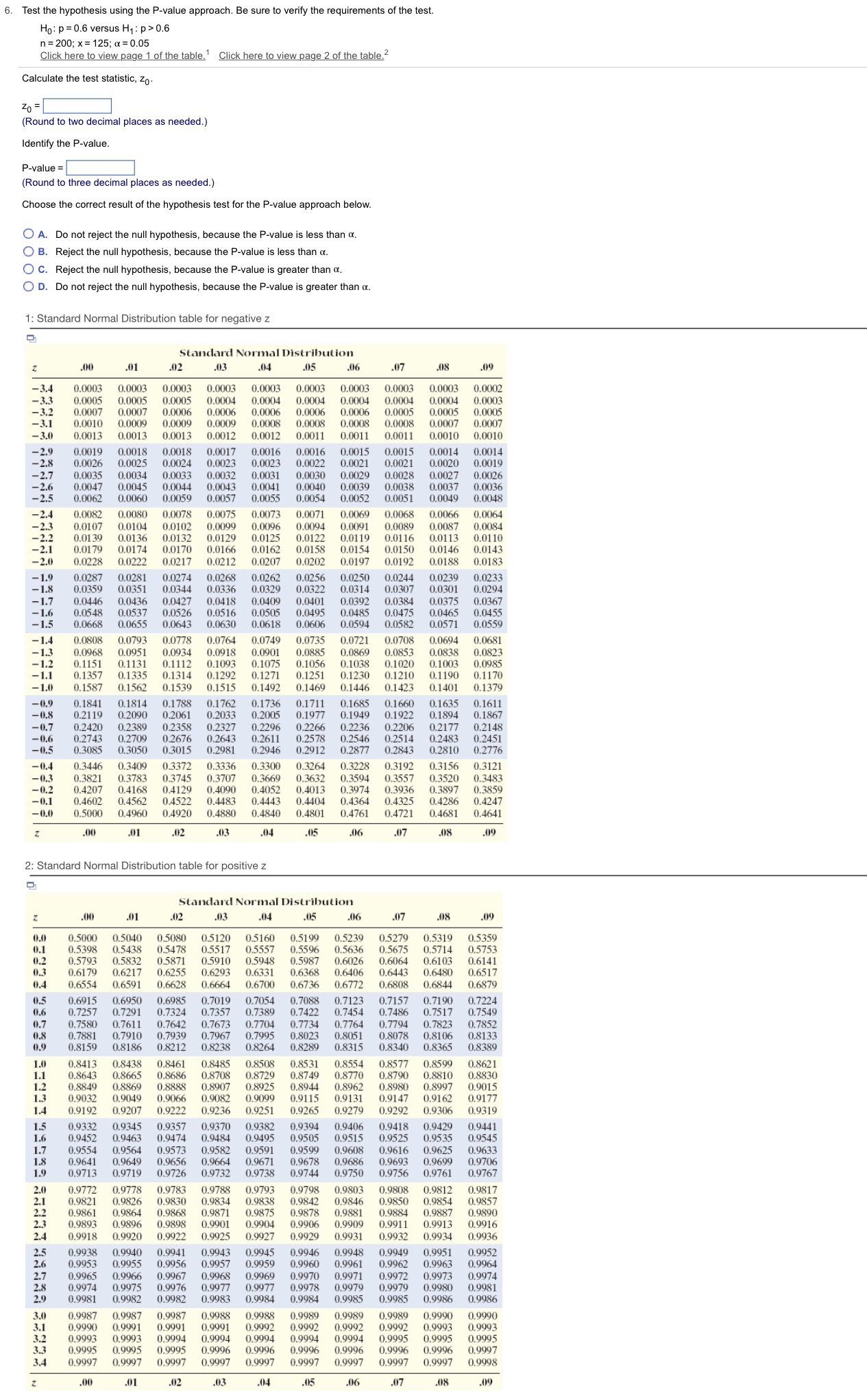 10.2 6. Test the hypothesis using the P-value approach. Be sure to