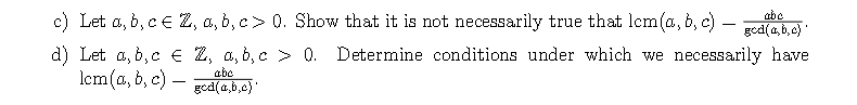  ") Let a, b, ce Z, a, b, c'> 0. Show